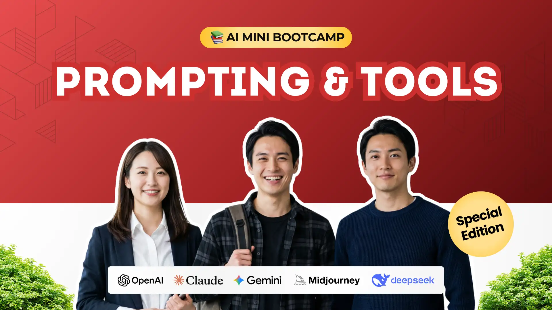 SPECIAL EDITION AI MINI BOOTCAMP – Prompting & Tools (Batch 1)
